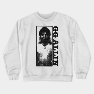 GG Allin Crewneck Sweatshirt